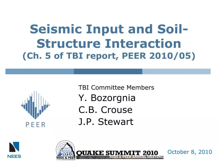 seismic input and soil structure interaction ch 5 of tbi report peer 2010 05