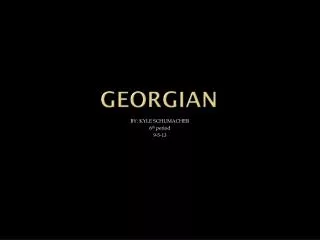 GEORGIAN