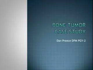 Bone Tumor Case Study