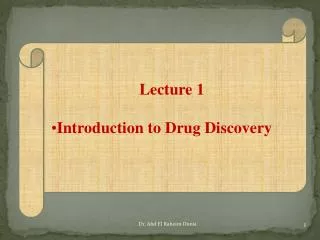 Lecture 1 Introduction to Drug Discovery