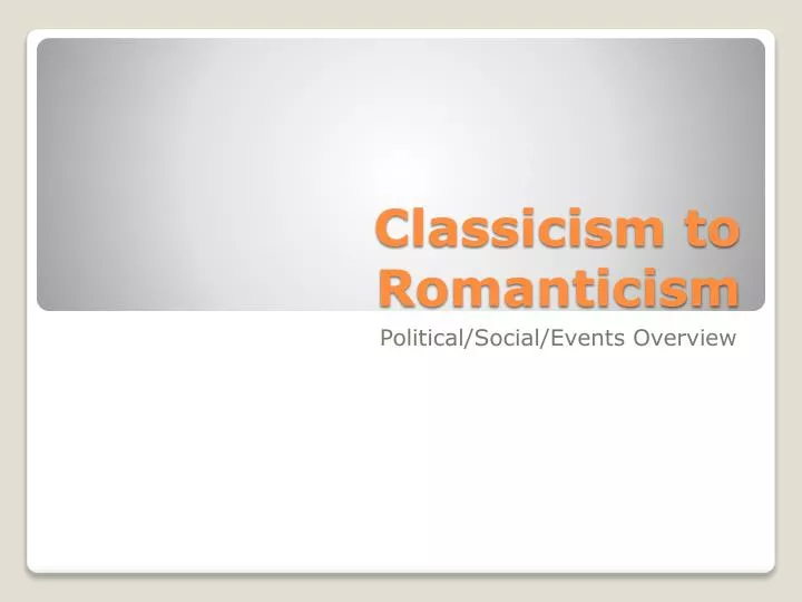 classicism to romanticism