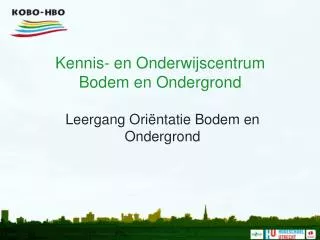 Kennis- en Onderwijscentrum Bodem en Ondergrond