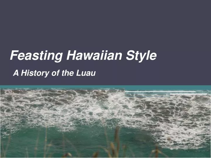 feasting hawaiian style
