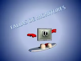 FALLAS DE MONITORES