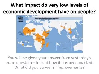 What impact do very low levels of economic development have on people?