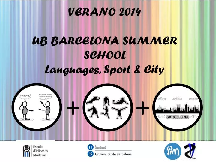 verano 2014 ub barcelona summer school languages sport city