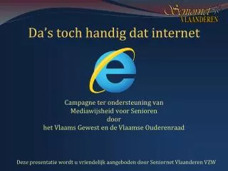 da s toch handig dat internet
