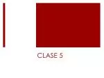 CLASE 5 - slide 1