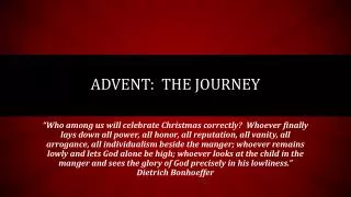 Advent: The Journey