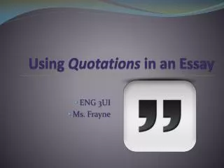 Using Quotations in an Essay