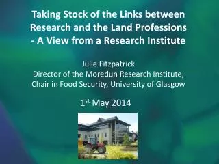 Taking Stock of the Links between Research and the Land Professions