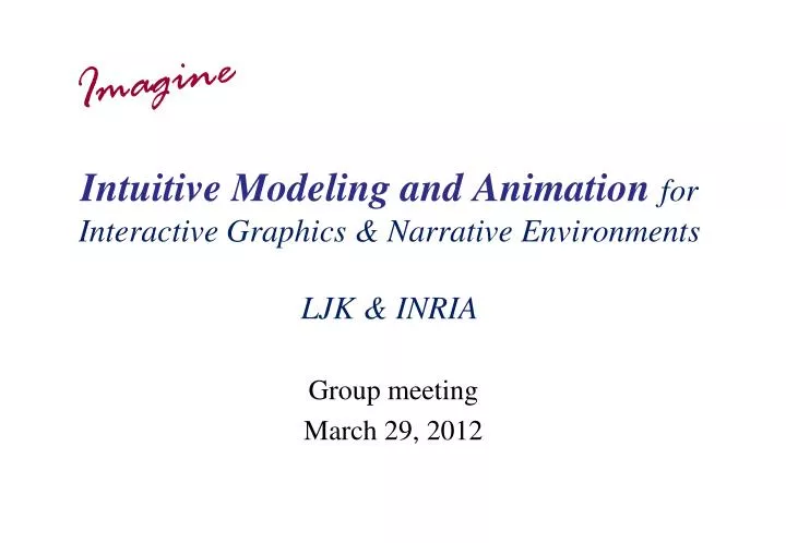 intuitive modeling and animation for interactive graphics narrative environments ljk inria