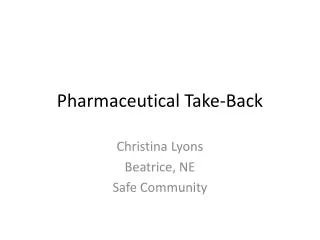 Pharmaceutical Take-Back