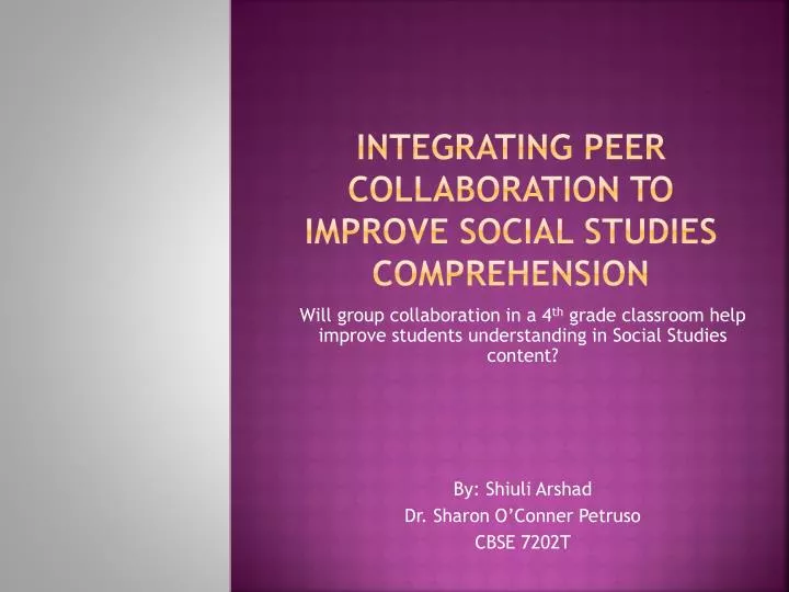 integrating peer collaboration to improve social studies comprehension