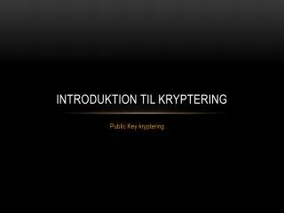introduktion til kryptering