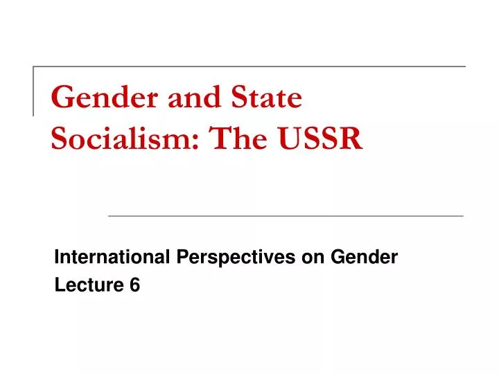 gender and state socialism the ussr