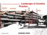 Celebrating the Landscape of Creative Practice: A New Gateway to the Arts - slide 1