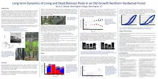 Long-term Dynamics of Living and Dead Biomass Pools in an Old-Growth Northern Hardwood Forest