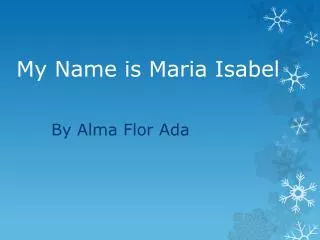 my name is maria isabel