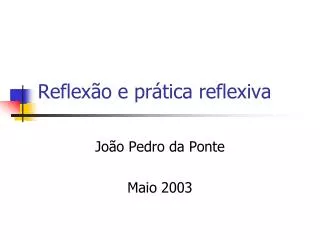 reflex o e pr tica reflexiva