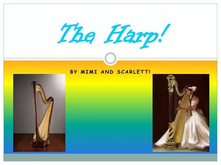 the harp