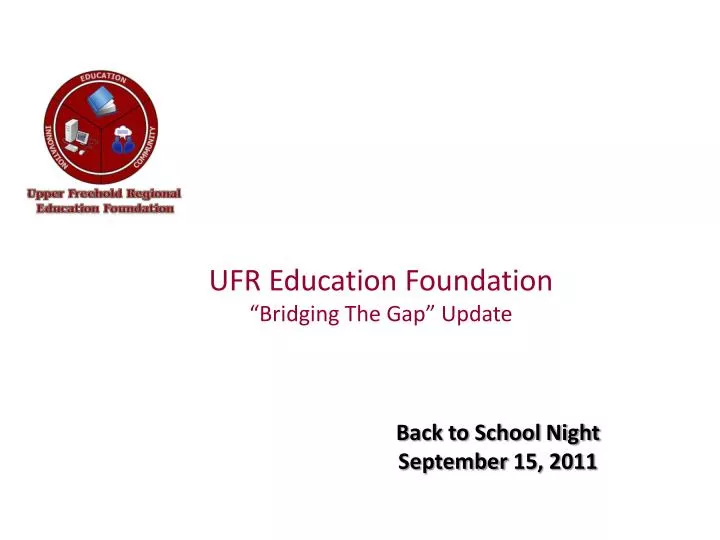 ufr education foundation bridging the gap update