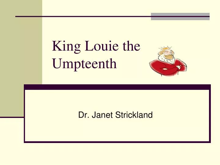 king louie the umpteenth