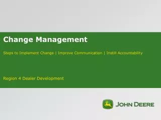 Change Management Steps to Implement Change | Improve Communication | Instill Accountability