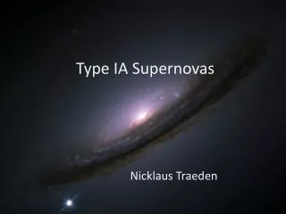 Type IA Supernovas