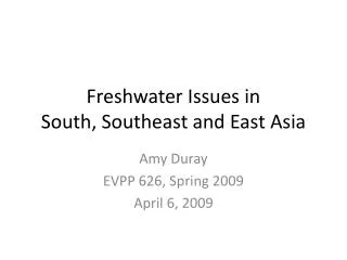 Freshwater Issues in South, Southeast and East Asia