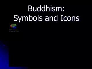Buddhism: Symbols and Icons