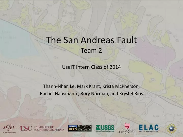 the san andreas fault team 2 useit intern class of 2014