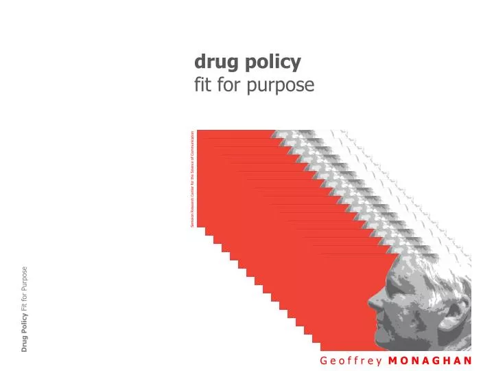 drug policy fit for purpose