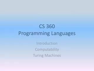 CS 360 Programming Languages