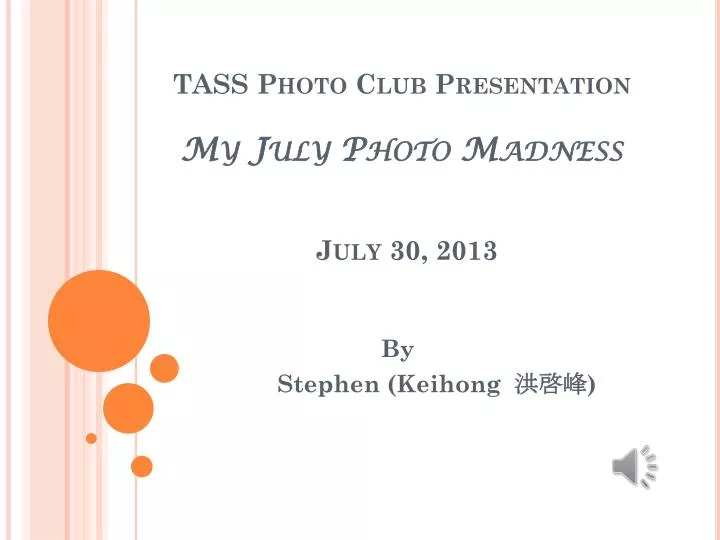 tass photo club presentation my july photo madness july 30 2013