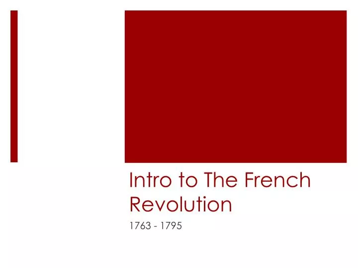 intro to the french revolution