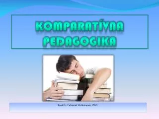 komparat vna pedagogi k a