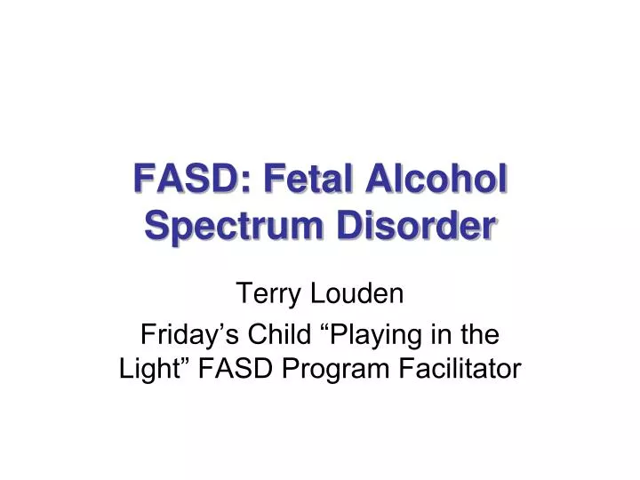 fasd fetal alcohol spectrum disorder