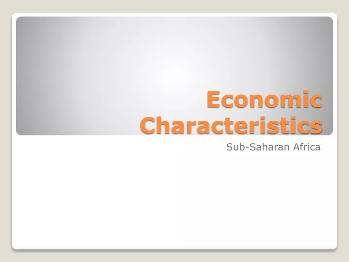 economic characteristics