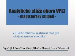 analytick st e oboru vplz magistersk stupe