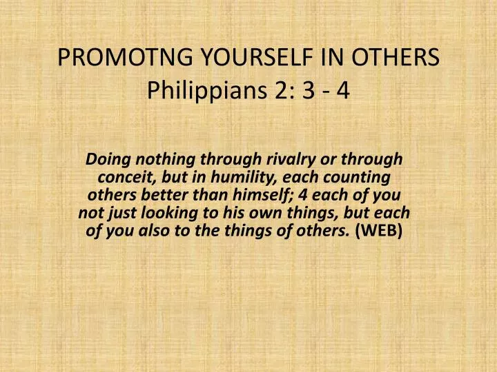 promotng yourself in others philippians 2 3 4
