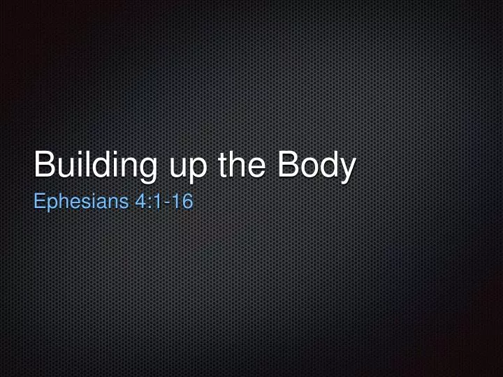 building up the body