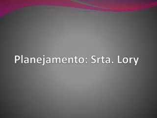 planejamento srta lory