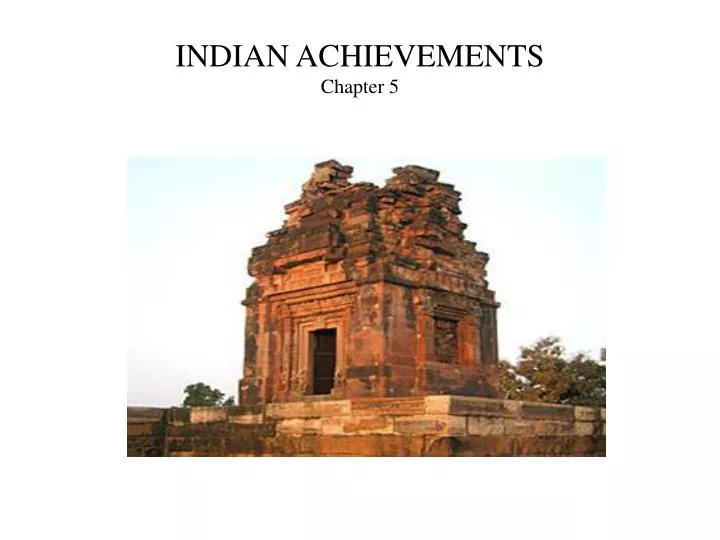indian achievements chapter 5