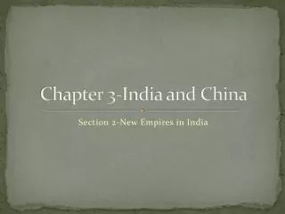 Chapter 3-India and China