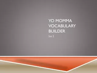 Yo Momma Vocabulary Builder