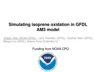 Simulating isoprene oxidation in GFDL AM3 model