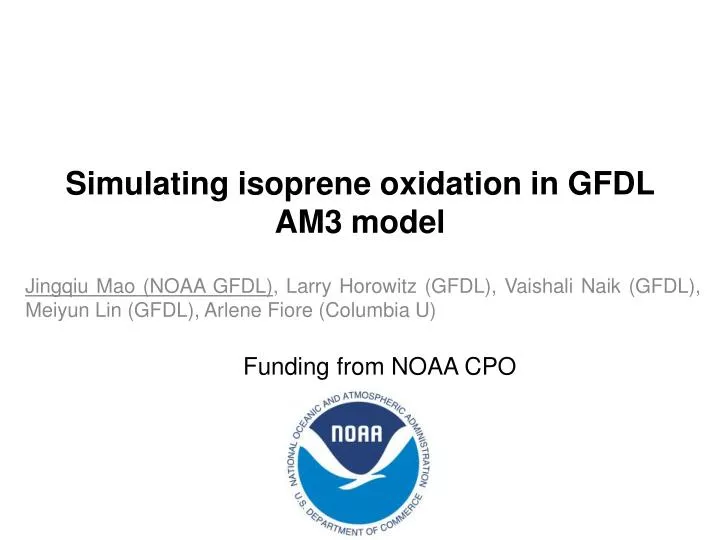 simulating isoprene oxidation in gfdl am3 model