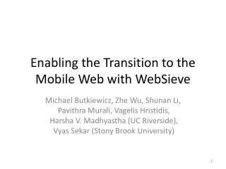 Enabling the Transition to the Mobile Web with WebSieve