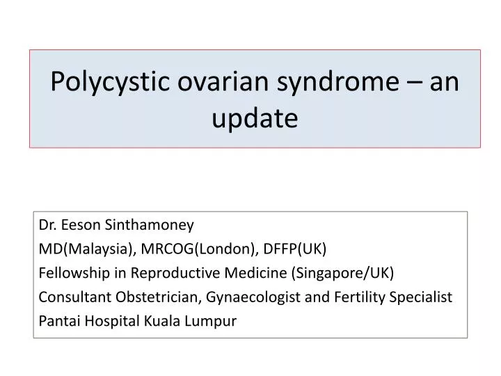 polycystic ovarian syndrome an update